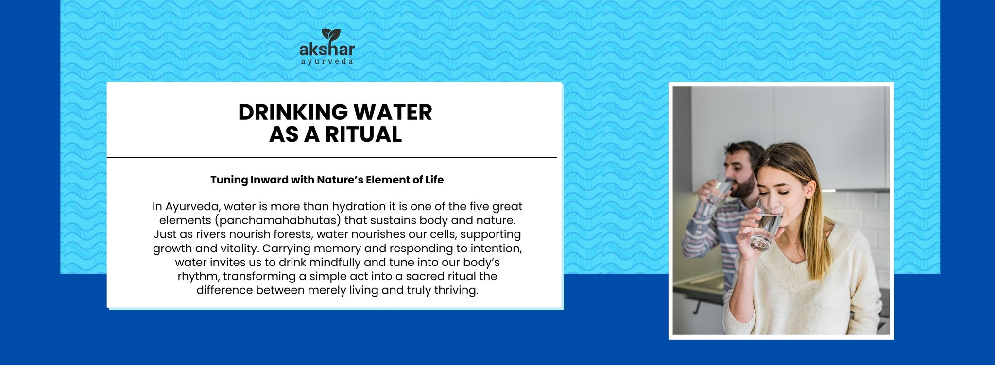 Drinking Water as a Ritual: Unlocking Ayurveda’s Ancient Secret to Vitality 